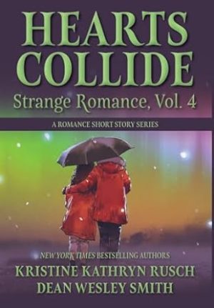 Hearts Collide, Vol. 4: A Strange Romance Short Story Series (5)