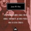The Postman Always Rings Twice, Double Indemnity, Mildred Pierce, and Selected Stories: Introduction by Robert Polito