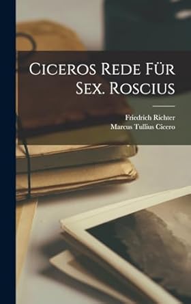 Ciceros Rede Für Sex. Roscius