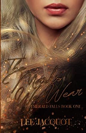 The Masks We Wear: High School Bully Romance