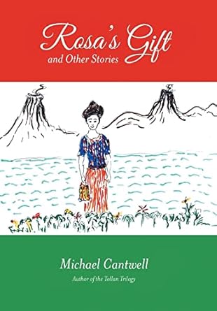Rosa’s Gift and Other Stories