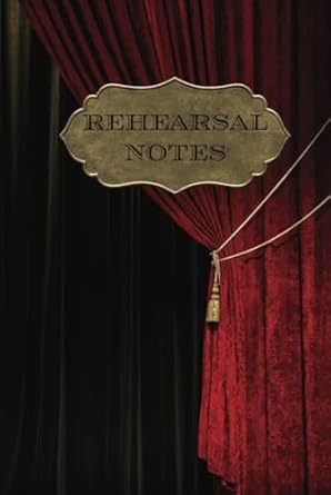 Character Prep & Rehearsal notes: A5 notebook|for actors|character prep notes and rehearsal notes|StepbyStep