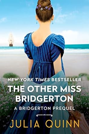 The Other Miss Bridgerton: A Bridgerton Prequel: 3