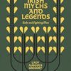 Irish Myths and Legends: Gods and Fighting Men