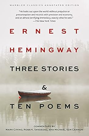 Three Stories & Ten Poems (Warbler Classics Annotated Edition)