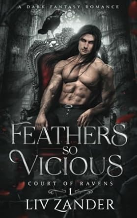 Feathers so Vicious: A Dark Fantasy Romance