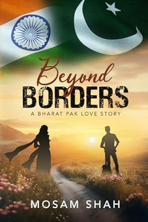 Beyond Borders: A Bharat Pakistan Love Story