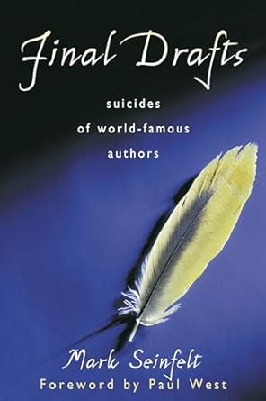 Final Drafts: Suicides of World-Famous Authors