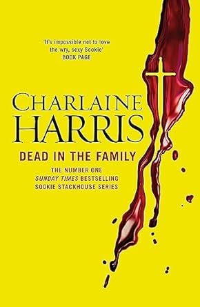 Dead in the Family: A True Blood Novel
