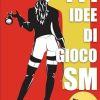 111 idee di gioco SM: Padrona Schiavo (Italian Edition)