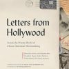 Letters from Hollywood:Inside the Private World of Classic American Moviemaking