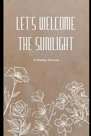 Let's Welcome The Sunlight