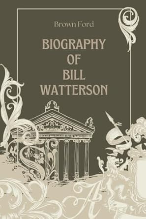Bill Watterson Books: Biography of Bill Watterson