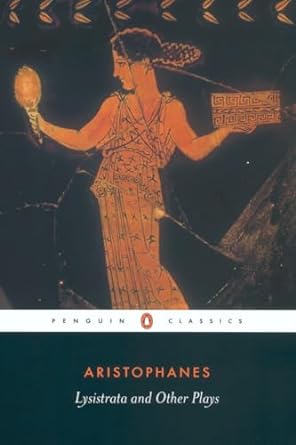 Lysistrata And Other Plays