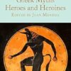 Greek Myths: Heroes and Heroines: Greek Myths