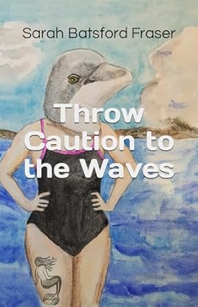 Throw Caution to the Waves