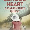 Bamboo Heart: A Daughter's Quest