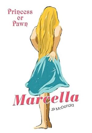 Marcella: Princess or Pawn