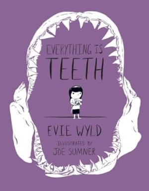Everything Is Teeth