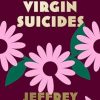 The Virgin Suicides: the new special anniversary edition of the bestselling TikTok sensation