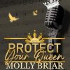 Protect Your Queen: A Standalone Bodyguard Romance