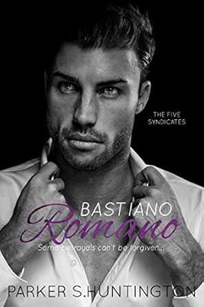 Bastiano Romano: A Standalone Mafia Romance Novel