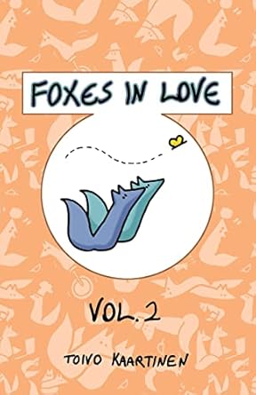 Foxes in Love: Volume 2