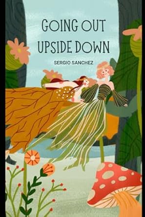 Going Out Upside Down