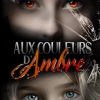 Aux couleurs d'Ambre