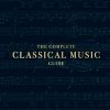 The Complete Classical Music Guide