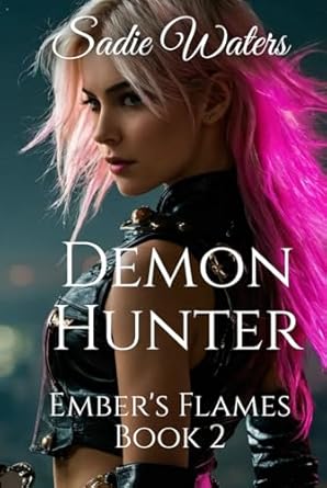Demon Hunter (Ember's Flames)