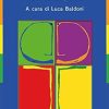 Le parole tra gli uomini. Antologia di poesia gay italiana dal Novecento al presente
