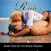 Broken Rules: Book Two of the Rules Trilogy