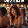 BROTHERS: THE FRIENDS SERIES: Book 2
