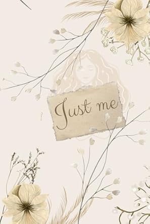 Just me: Cute Gift Notebook Journal for Friends and you to keep special things