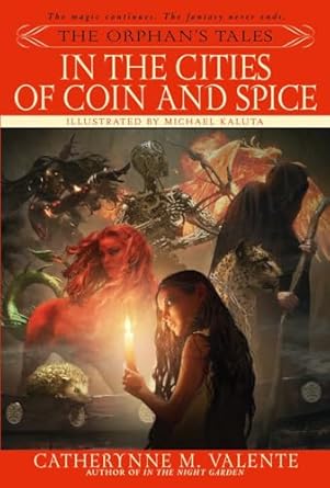 The Orphan's Tales: In the Cities of Coin and Spice: 02