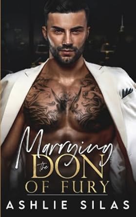 Marrying the Don of Fury: An Enemies to Lovers Mafia Romance: 1