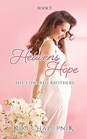Heaven's Hope: THE EDWARDS' BROTHERS BOOK 3 (0)