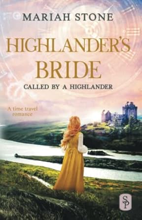 Highlander's Bride: A Scottish Historical Time Travel Romance: 7