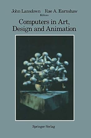 Computers in Art, Design and Animation
