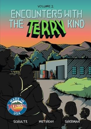 Encounters with the Terry Kind: Volume 2