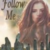 Follow Me