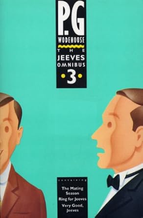 The Jeeves Omnibus - Vol 3: (Jeeves & Wooster)