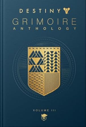 Destiny Grimoire Anthology, Volume III: War Machines