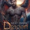 Next Door Dragon Daddy: A Paranormal Shifter Romance: 1