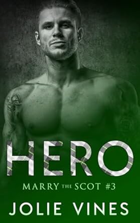 Hero (Marry the Scot, #3)