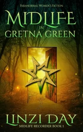 Midlife in Gretna Green: A Paranormal Women’s Fiction...