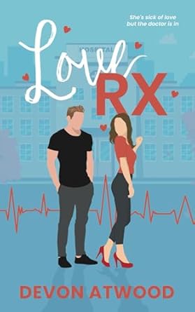 Love RX: A Steamy Doctor Romance: 1