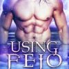 Using Fejo: The Clecanian Series Book 5