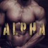 Alpha: A Rough Shifter Romance